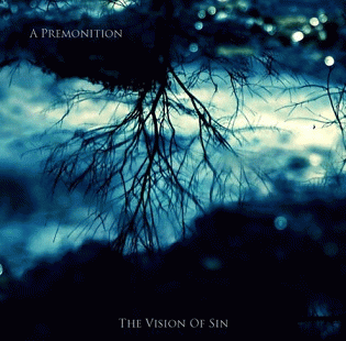 A Premonition : The Vision of Sin